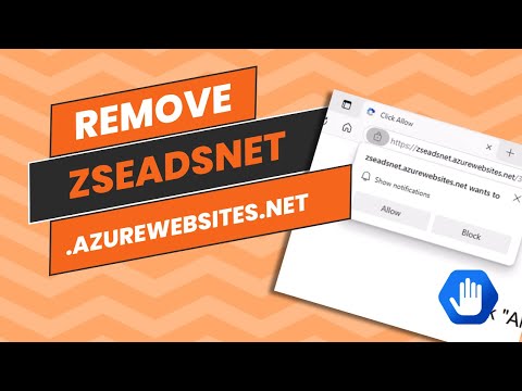 Remove Zseadsnet.azurewebsites.net Pop-up Ads