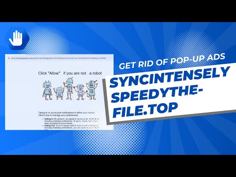 Get Rid of Syncintenselyspeedythe-file.top Pop-up