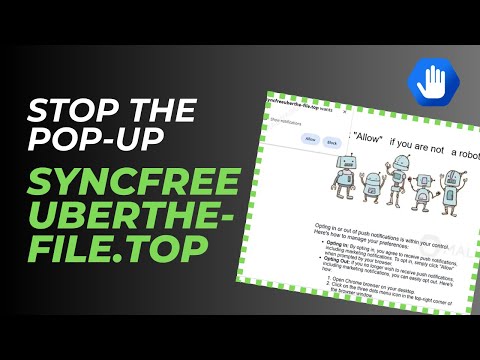 Stop the Syncfreeuberthe-file.top Pop-up Ads