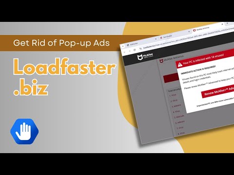 Get Rid of Loadfaster.biz Pop-ups
